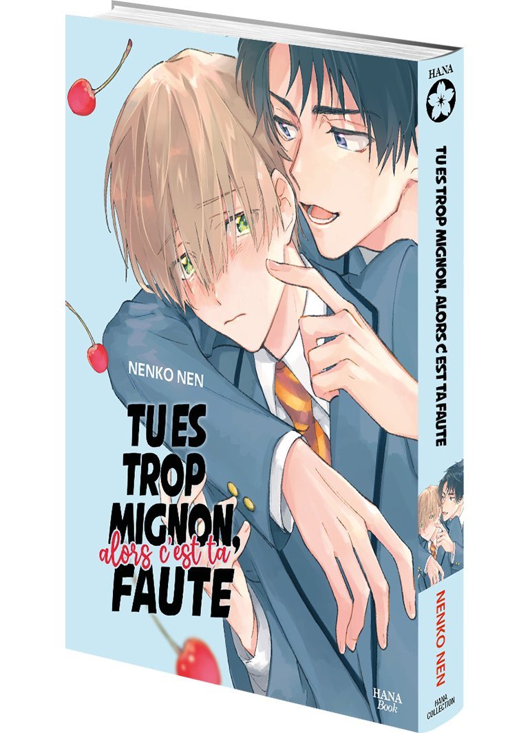 Tu es trop mignon, alors c'est ta faute - Livre (Manga) - Yaoi - Hana Book