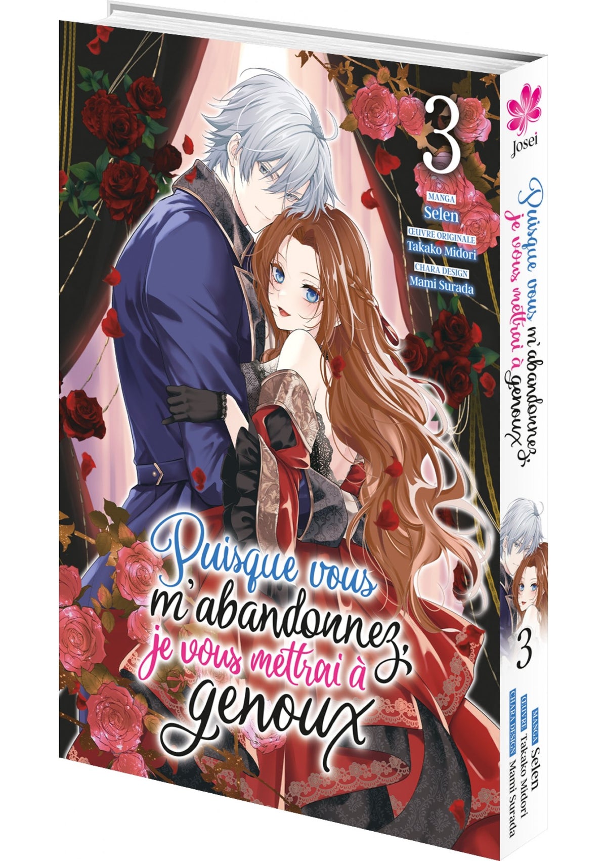 Puisque vous m'abandonnez, je vous mettrai à genoux - Tome 03 - Livre (Manga)