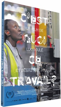 C'est quoi ce travail ? [DVD]