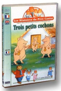 Les Histoires du Père Castor - 3 - Trois petits cochons [DVD]