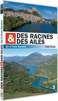 Des racines et des ailes - Passion Patrimoine - Sur la Route Napoléon [DVD]