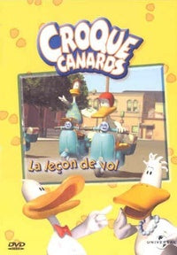 Croque-canards - La leçon de vol [DVD]