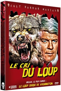 Le Cri du loup + Le loup garou de Washington [DVD]
