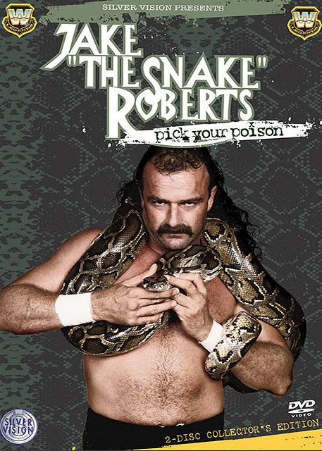 Jake "The Snake" Roberts - Pick Your Poison [DVD]