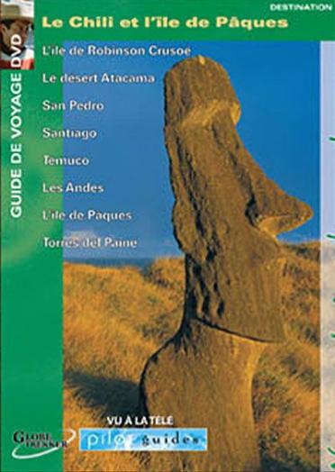 Guide de voyage DVD - Le Chili & l'île de Pâques [DVD]