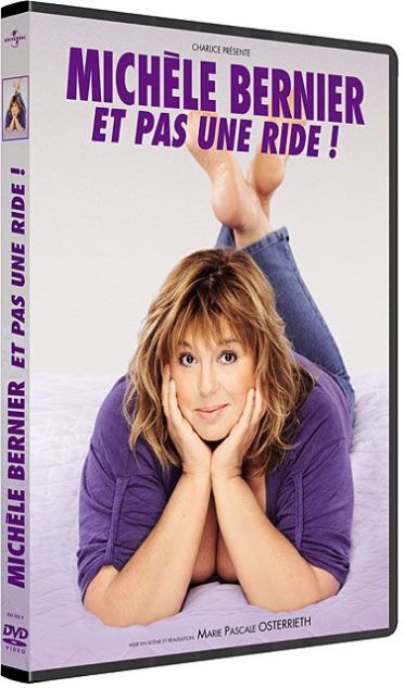Michèle Bernier - Et pas une ride ! [DVD] - flash vidéo