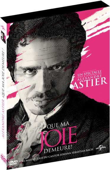 Alexandre Astier - Que ma joie demeure ! [DVD]
