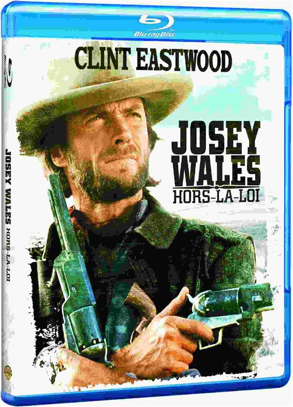 Josey Wales, hors-la-loi [Blu-ray]