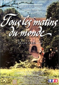 Tous les matins du monde [DVD]