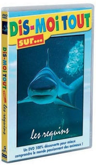 Dis-moi tout sur... les requins [DVD]