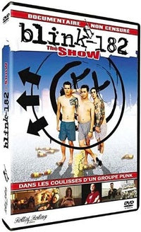 Blink 182 : the show [DVD]