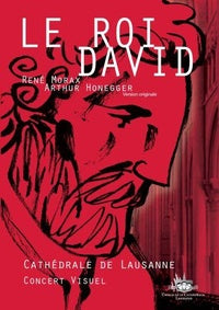 Roi David : Cathédrale de Lausanne, concert visuel [DVD]