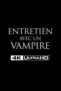 Entretien avec un vampire [4K Ultra HD]