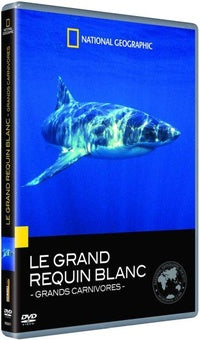 National Geographic - Grands carnivores : le grand requin blanc [DVD]