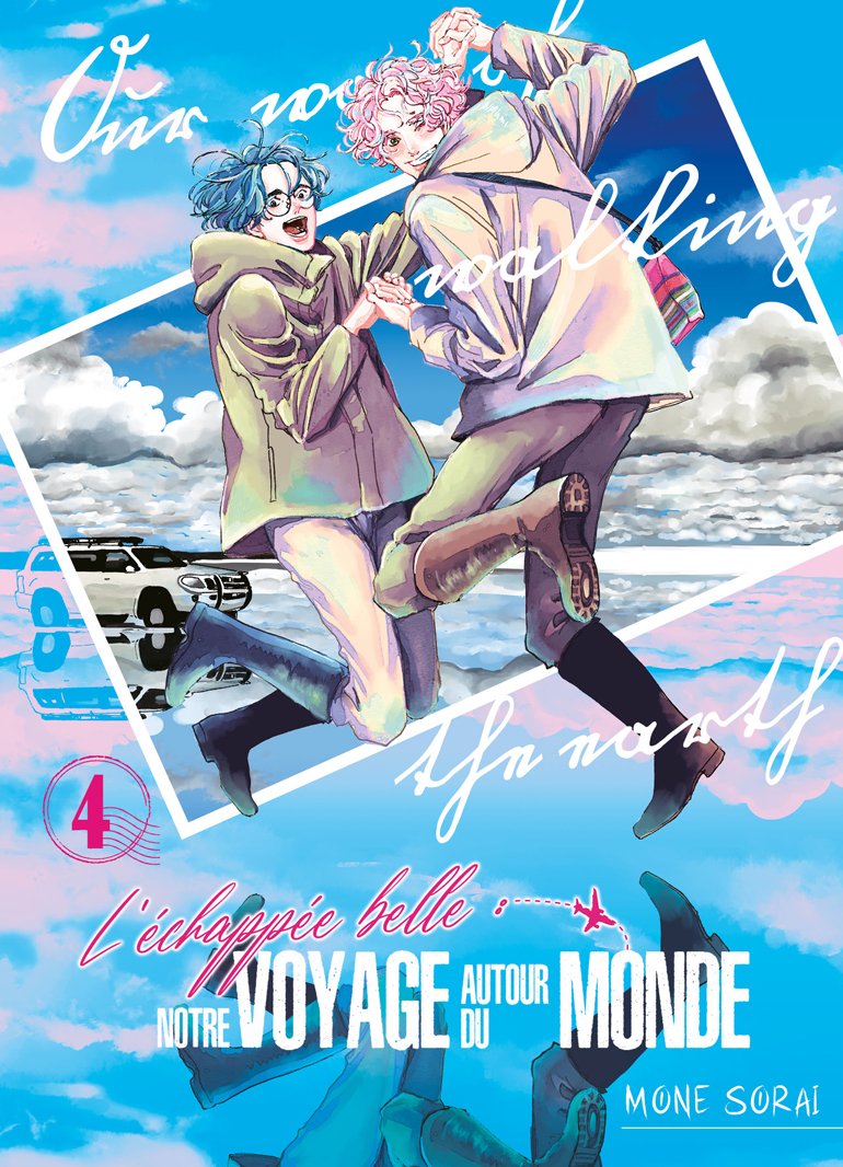 L'Échappée belle : notre voyage autour du monde - Tome 4 - Livre (Manga) - Yaoi - Hana Collection