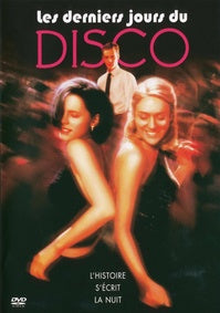 Les Derniers jours du disco [DVD]
