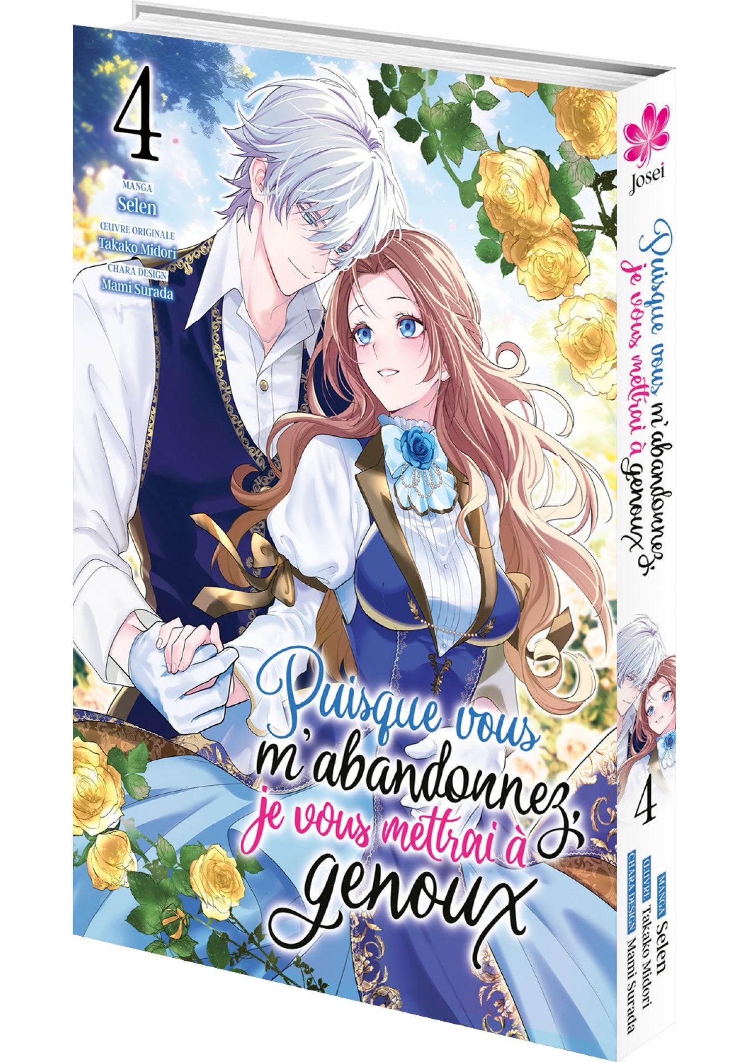 Puisque vous m'abandonnez, je vous mettrai à genoux - Tome 04 - Livre (Manga)