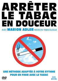 Arrêter le tabac en douceur [DVD]