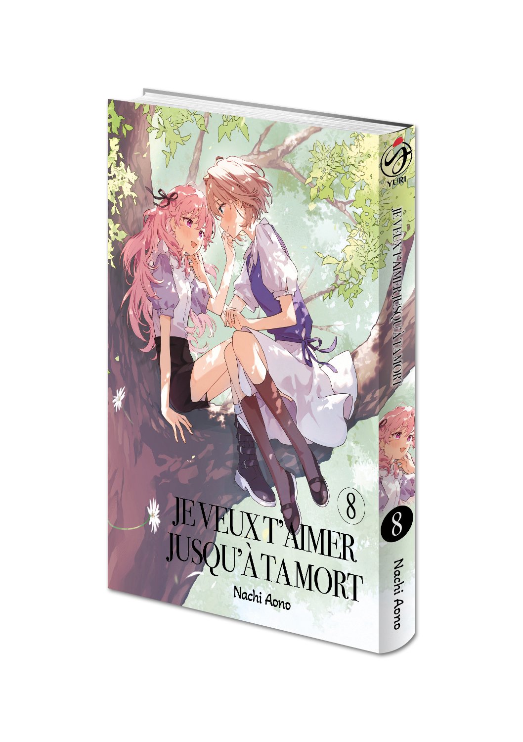 Je veux t'aimer jusqu'à ta mort - Tome 08 - Livre (Manga)