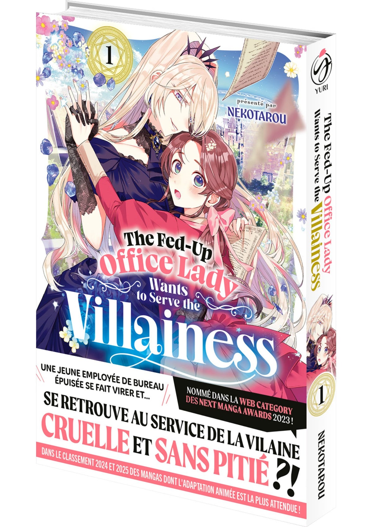 The Fed-Up Office Lady Wants to Serve the Villainess - Tome 01 - Livre (Manga)