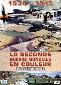 La Seconde Guerre Mondiale en couleur 5 documentaires [DVD]