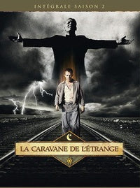 La Caravane de l'étrange - Saison 2 [DVD]