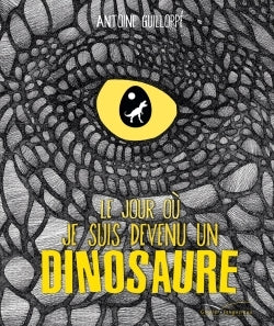 (Occasion)-Le jour où je suis devenu un dinosaure -[Album]