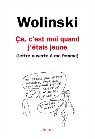 ça, c'est moi quand j'étais jeune ; lettre ouverte à ma femme