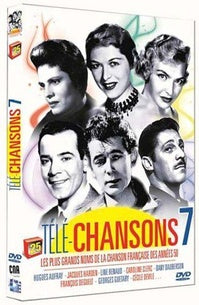 Télé-chansons 7 : les plus grands noms de la chanson française des années 50 [DVD]