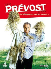 Prévost, Daniel - C'est Prévost ou rien [DVD]