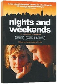 Nights and Weekends [DVD]