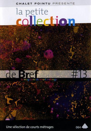 La Petite collection de brefs - Le magazine du court-métrage - Vol. 13 [DVD]