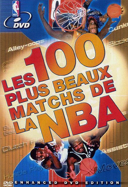 Les 100 plus beaux matchs de la NBA [DVD]