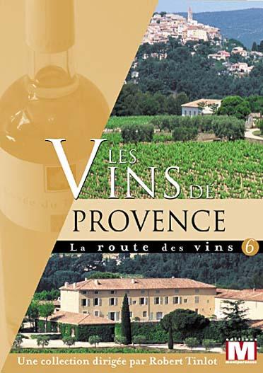 La Route des vins Vol. 6 : Les vins de Provence [DVD]