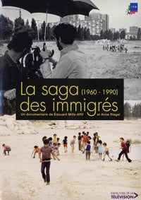 La Saga des immigrès (1960 - 1990) [DVD]