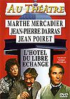 L'Hôtel du libre échange [DVD]