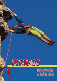 Escalade : Découverte et initiation [DVD]