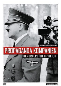 Propaganda Kompanien, reporters du IIIe Reich [DVD]