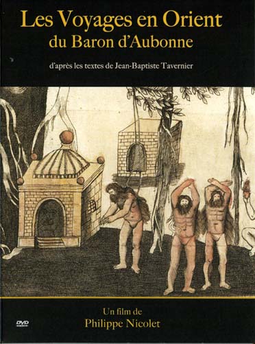 Les Voyages en Orient du Baron d'Aubonne [DVD]
