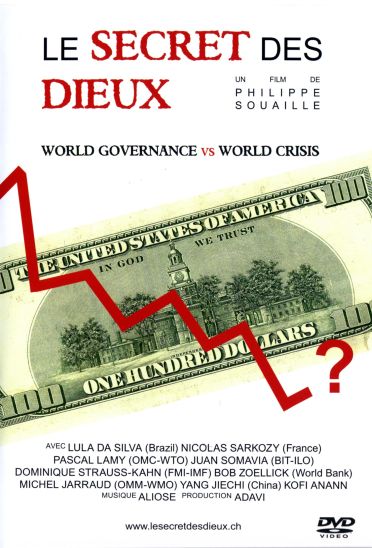 Le Secret des dieux : World Gorvenance vs World Crisis [DVD]