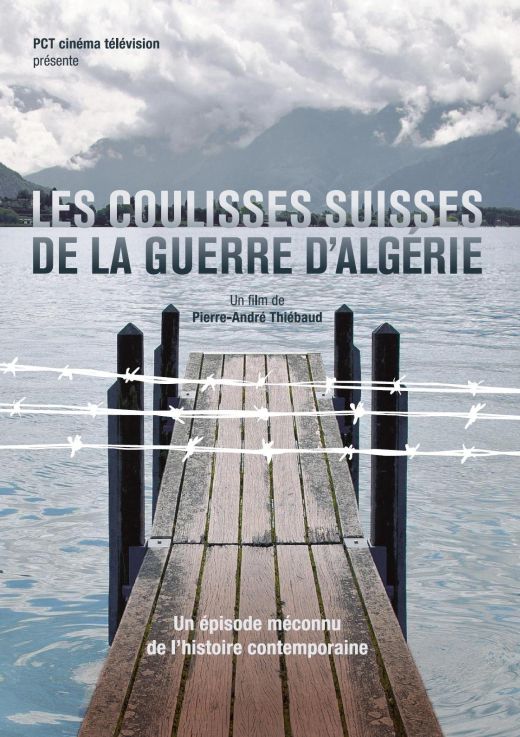 Coulisses suisses de la guerre d'Algérie [DVD]