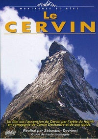 Montagnes de rêve - Le Cervin [DVD]