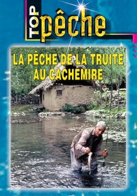 Top pêche - La pêche de la truite au Cachemire [DVD]