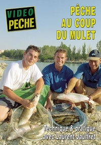 Pêche au coup du mulet - Technique et Pratique avec Laurent Jauffret [DVD]