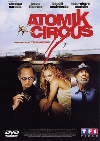 Atomik Circus - Le retour de James Bataille [DVD]