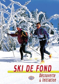 Ski de fond : Découverte et initiation [DVD]