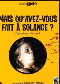 Mais qu'avez-vous fait à Solange ? [DVD]