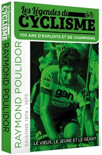La Légende du cyclisme - DVD n°4 : saisons 1974 & 1975 - Le vieux, le jeune et le géant [DVD]