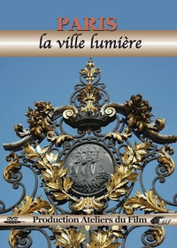 Paris : La ville lumière [DVD]