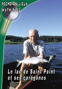 Le Lac de Saint Point et ses corégones [DVD]